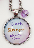 I Am Stronger Than The Storm